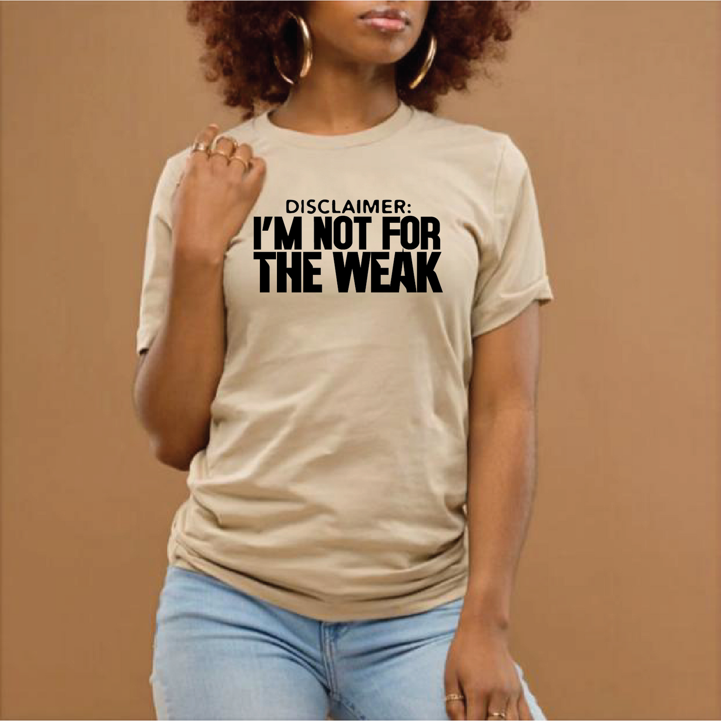 I'M NOT FOR THE WEAK